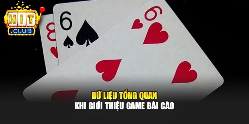 Dữ liệu tổng quan khi giới thiệu game bài cào
